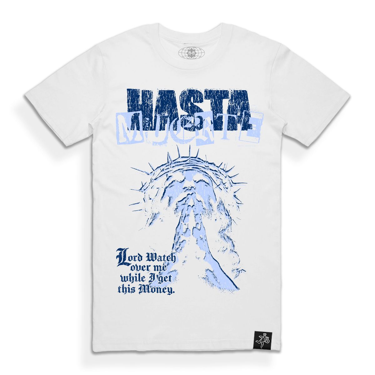 Hasta Muerte Pray For Profit Tee White