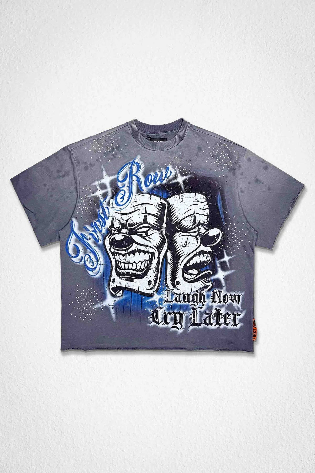First Row Laugh Now Cry Later Two Face Tee Dark Grey