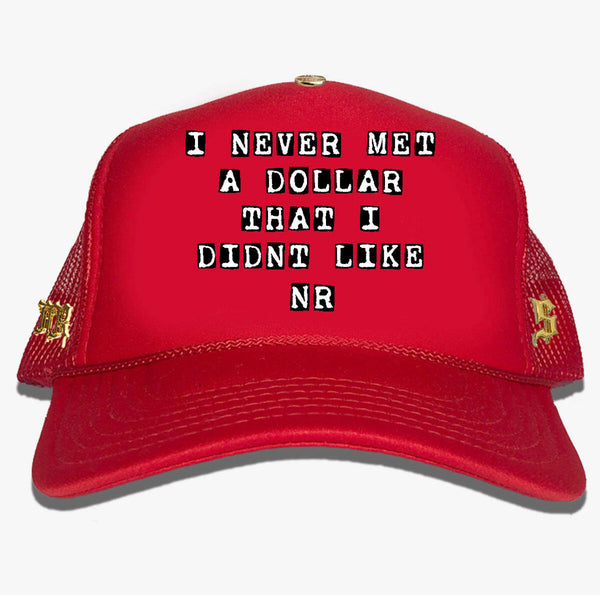 November reine (red never met a dollar hat)