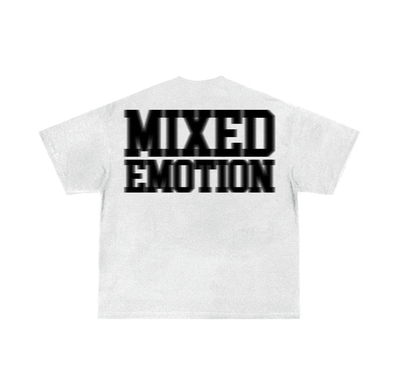 Mixed emotion (White "blur tee)