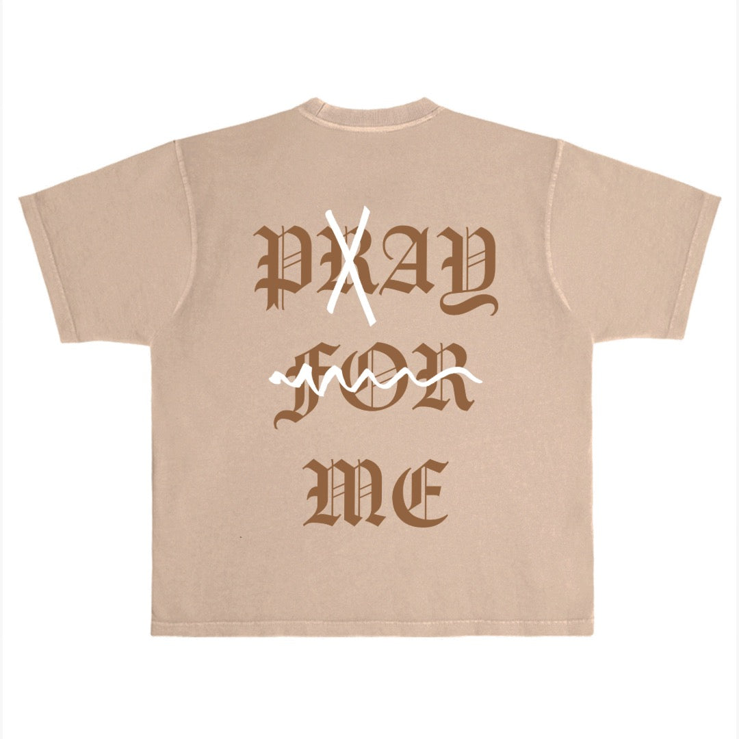 November reine (Beige/Brown "Pray for me" t-shirt)