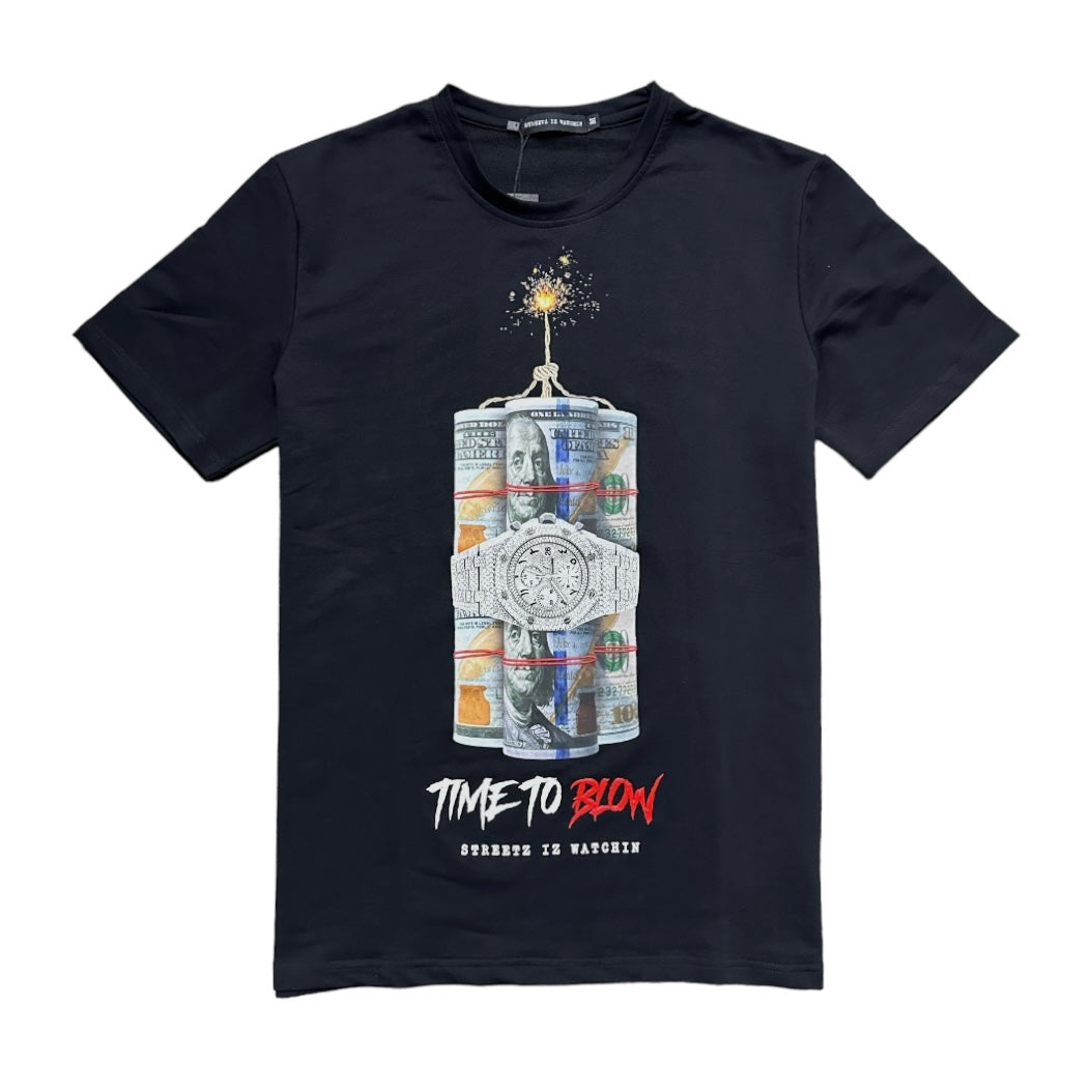 Streetz Iz Watchin (Black "Time to blow" T-Shirt)