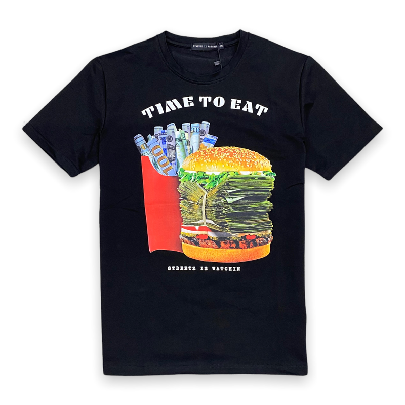 Streetz iz watchin (black “time to eat t-shirt)