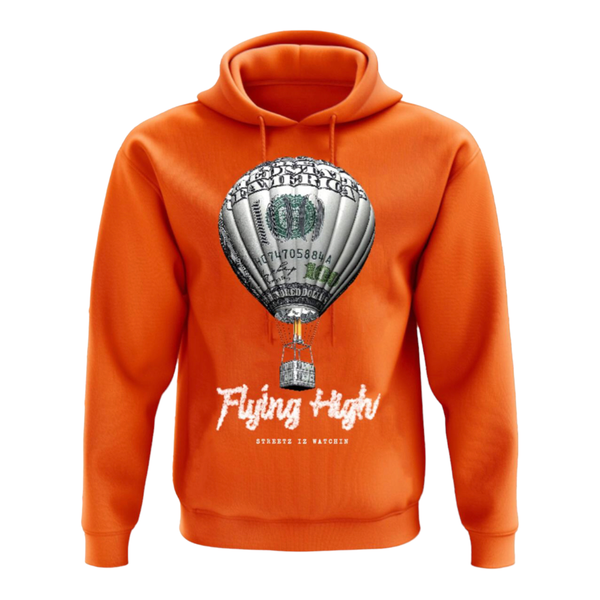 Streetz iz watchin (orange “ flying high hoodie)