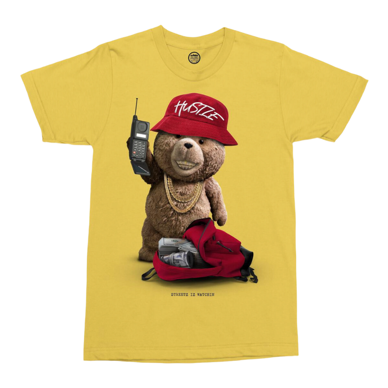 Streetz iz watchin  (mustard “hustle bear t-shirt)